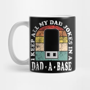 I Keep All My Dad Jokes in a Dad-a-base Vintage Retro Sunset Mug